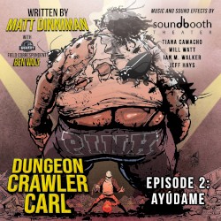 Dungeon Crawler Carl: Season 1, Episode 2: Ayúdame