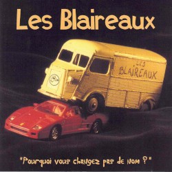 Pourquoi vous changez pas de nom ?