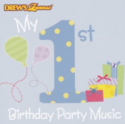 My 1st Birthday Party Music