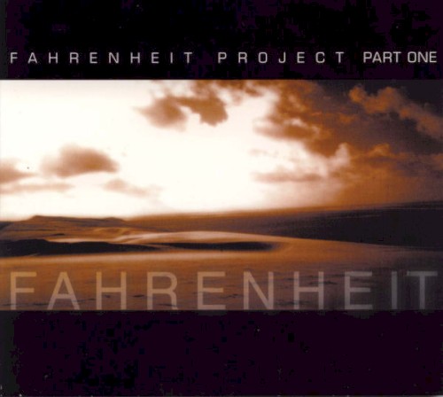 Fahrenheit Project, Part One