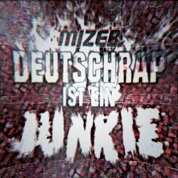 Deutschrap ist ein Junkie