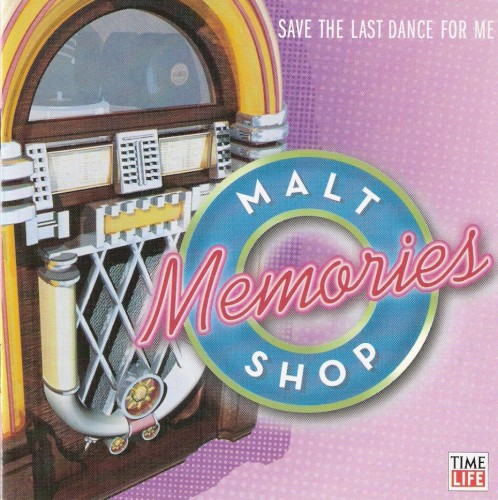 Malt Shop Memories: Save the Last Dance for Me