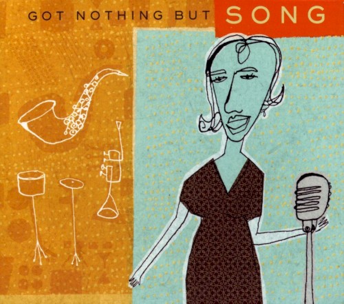 Got Nothing But Song