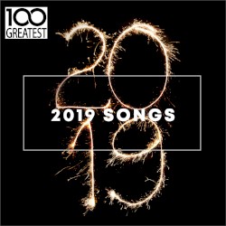 100 Greatest 2019 Songs