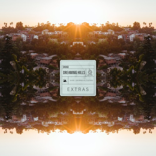 Dreaming Hills (Extras)