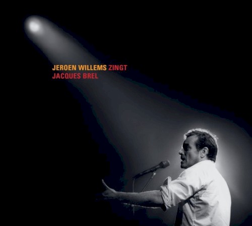 Jeroen Willems Zingt Jacques Brel