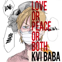 Love or Peace or Both