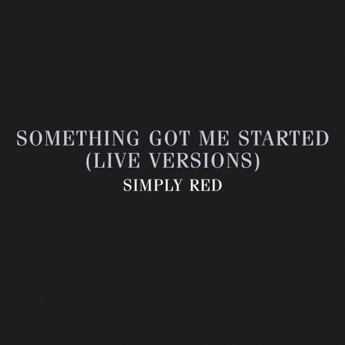Something Got Me Started: Live Versions
