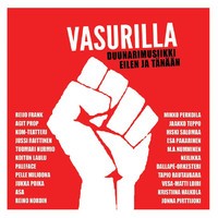 Vasurilla - Duunarimusiikki eilen ja tänään