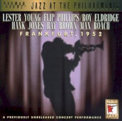 Jazz At The Philarmonic-Frankfurt 1952