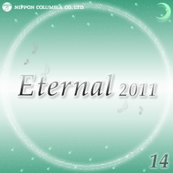 Eternal 2011 14 (オルゴールミュージック)