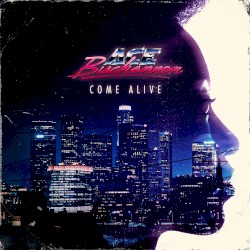 Come Alive