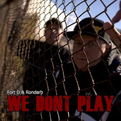 We Don’t Play