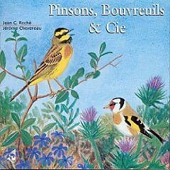 Pinsons, Bouvreuils & cie / Finches and Allies
