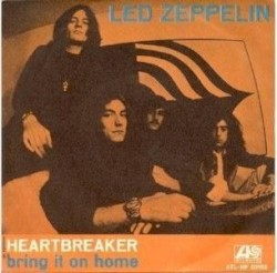 Heartbreaker / Bring It On Home