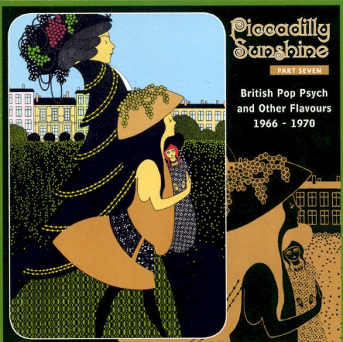 Piccadilly Sunshine Part Seven (British Pop Psych And Other Flavours 1966 - 1970)