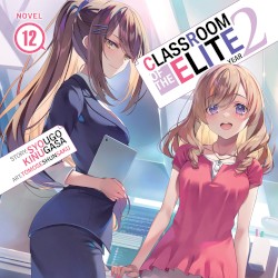 Classroom of the Elite: Year 2, Novel 12