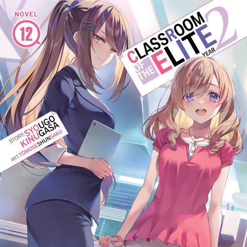 Classroom of the Elite: Year 2, Novel 12