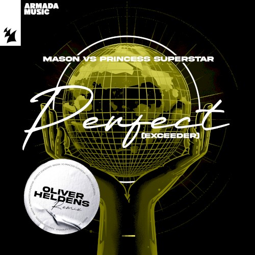 Perfect (Exceeder) (Oliver Heldens Remix)