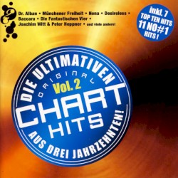 Die ultimativen Chart Hits aus drei Jahrzehnten Vol. 2