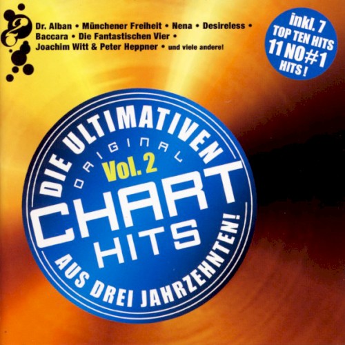 Die ultimativen Chart Hits aus drei Jahrzehnten Vol. 2