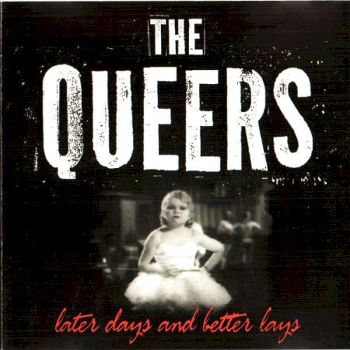 Later Days and Better Lays