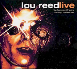 Live (The Paramount Theatre, Denver Colorado 1989)