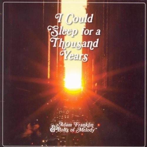 I Could Sleep for a Thousand Years