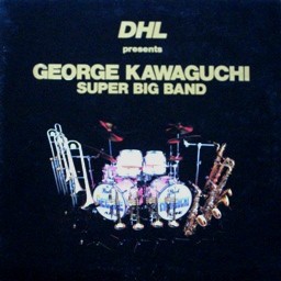 DHL Presents George Kawaguchi Super Big Band