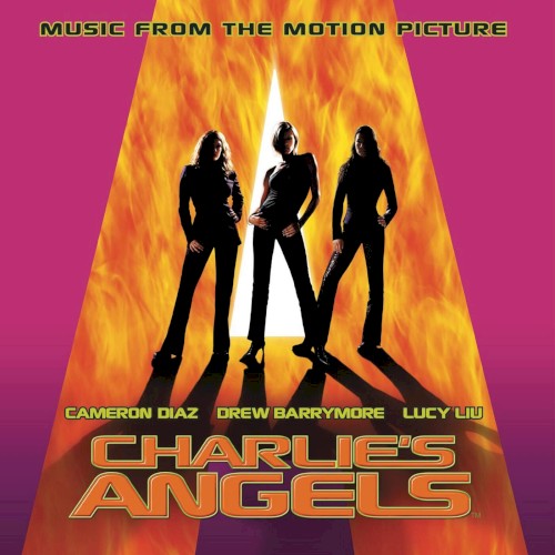 Charlie’s Angels: Music From the Motion Picture