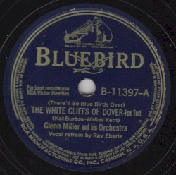 (There'll Be Blue Birds Over) The White Cliffs of Dover / We're the Couple in the Castle