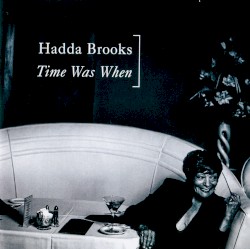 Time Was When