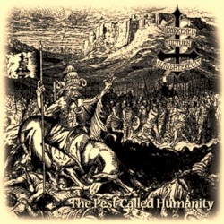 The Pest Called Humanity / Luciferian Dark Age