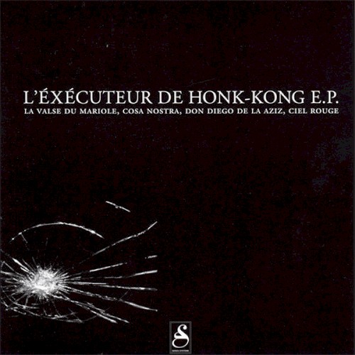 L’Éxécuteur de Hong-Kong E.P.