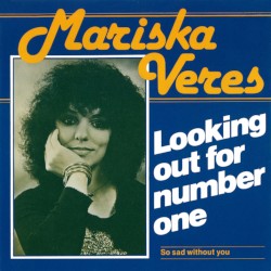 Looking Out for Number One / So Sad Without You