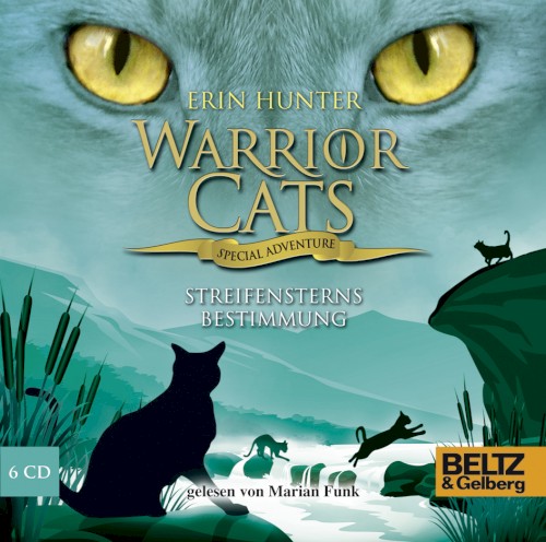Warrior Cats: Special Adventure: Streifensterns Bestimmung