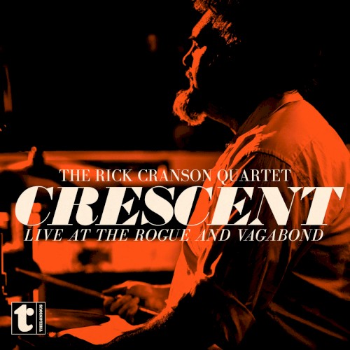Crescent (Live at the Rogue and Vagabond)