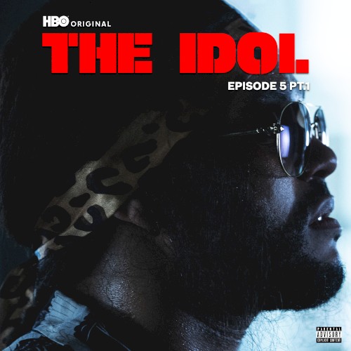 The Idol: Episode 5, Pt. 1