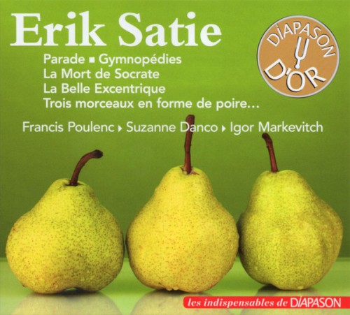 Parade / Gymnopédies / La Mort de Socrate / La Belle Excentrique / Trois morceaux en forme de poire