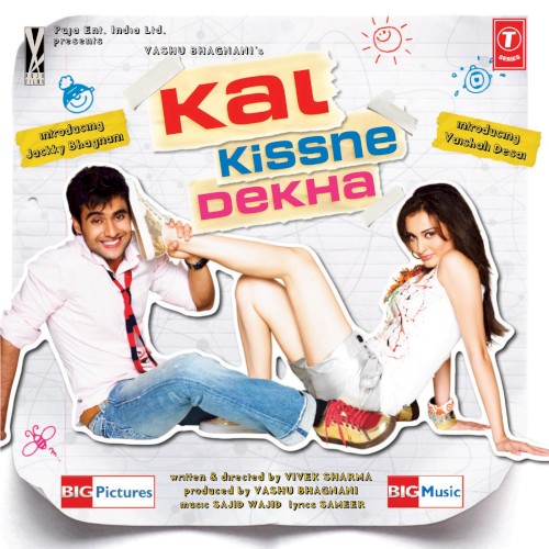 Kal Kissne Dekha