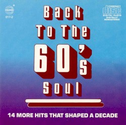 Back to the 60’s: Soul