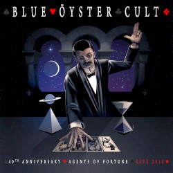 40th Anniversary · Agents of Fortune · Live 2016