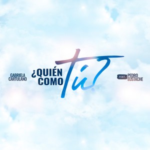 ¿Quién como Tú