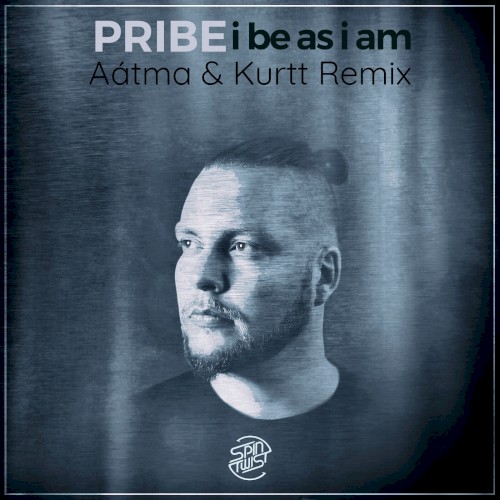I Be As I Am (Aátma & Kurtt remix)
