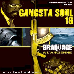 Gangsta Soul Vol. 16 Braquage À L'ancienne