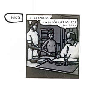 Vi är ledsna men du får inte längre vara barn