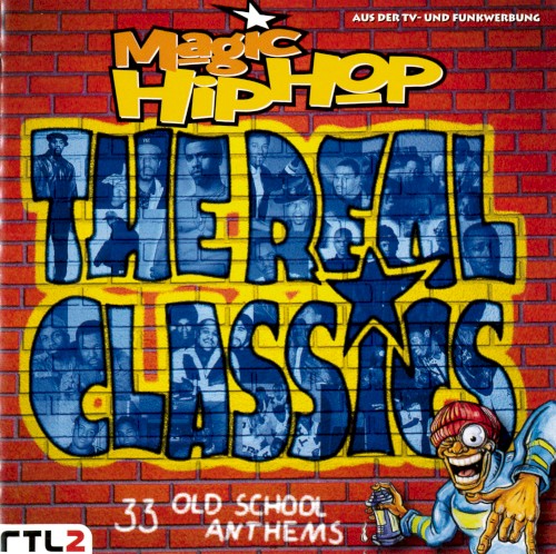 Magic Hip Hop: The Real Classics
