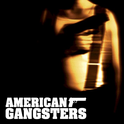 American Gangsters