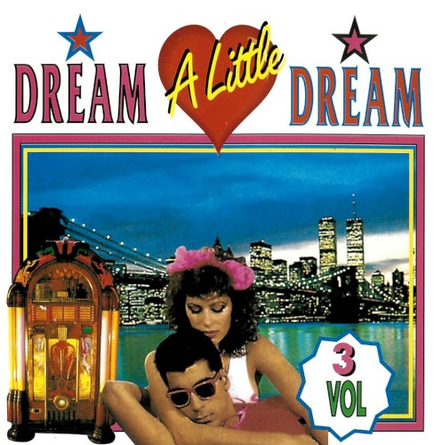 Dream a Little Dream, Volume 3