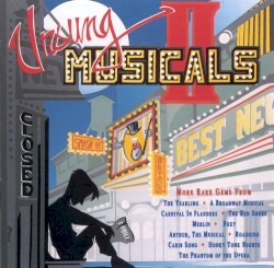 Unsung Musicals II